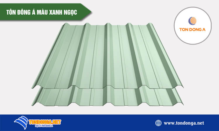 Tôn Đông Á màu xanh ngọc 
